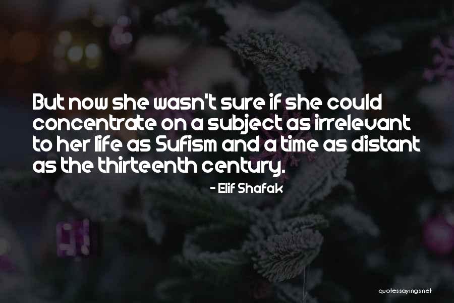 Thirteenth Quotes By Elif Shafak Thirteenth Quotes By Elif Shafak