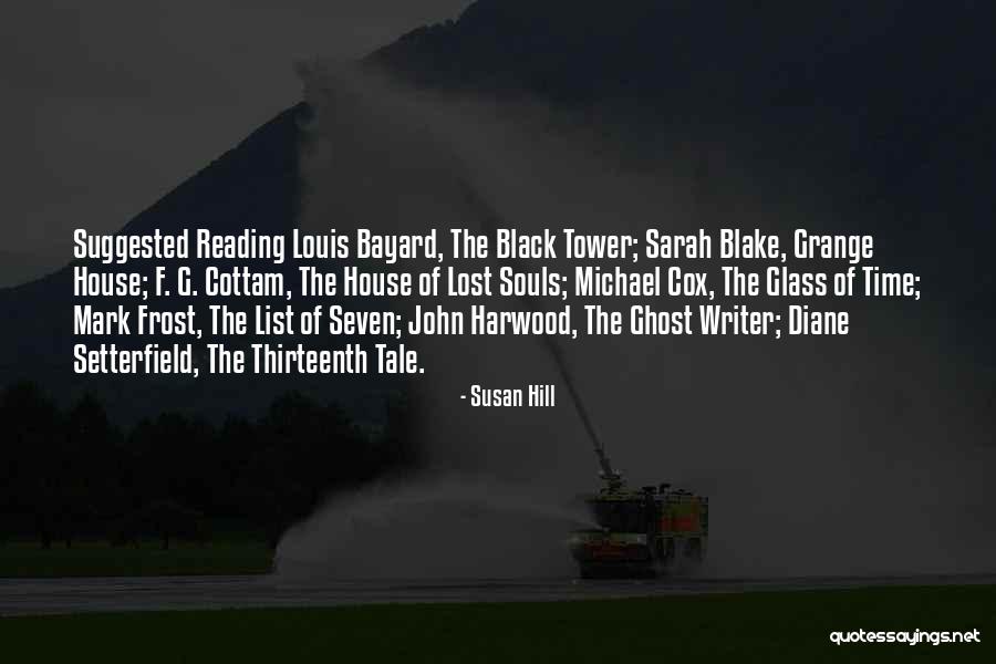 Thirteenth Quotes By Susan Hill Thirteenth Quotes By Susan Hill