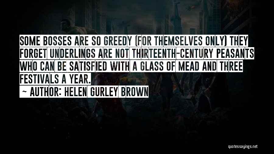 Thirteenth Year Quotes By Helen Gurley Brown