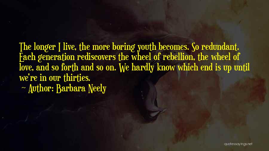 Thirties Quotes By Barbara Neely