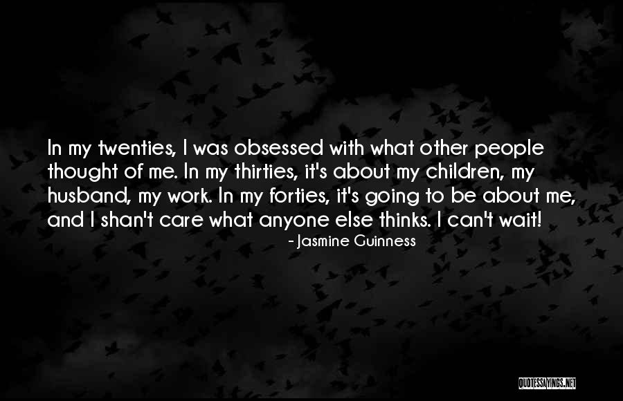 Thirties Quotes By Jasmine Guinness