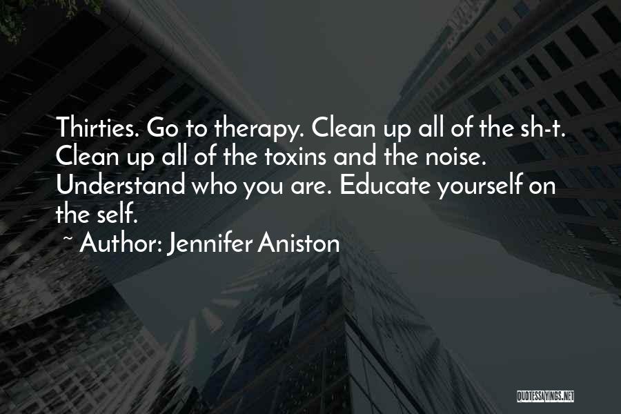 Thirties Quotes By Jennifer Aniston