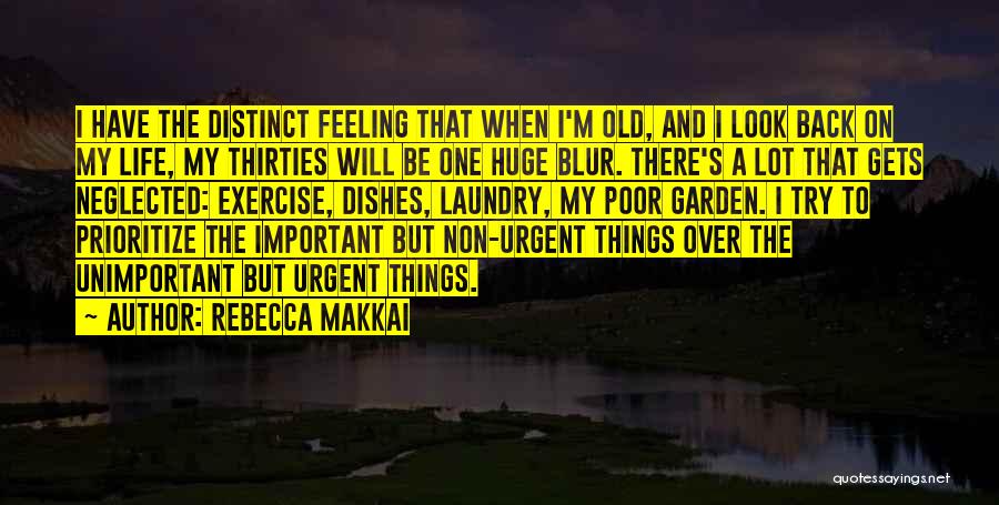 Thirties Quotes By Rebecca Makkai