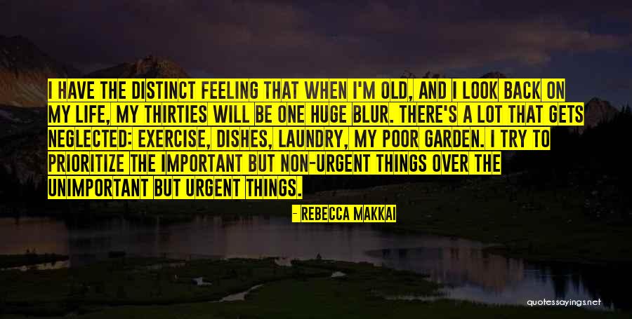 Thirties Quotes By Rebecca Makkai