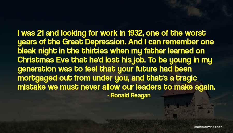 Thirties Quotes By Ronald Reagan