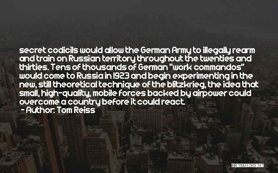 Thirties Quotes By Tom Reiss