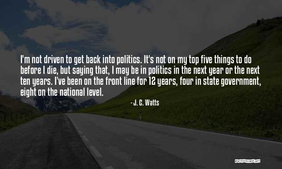 Thirty Five Eight Quotes By J. C. Watts Thirty Five Eight Quotes By J. C. Watts