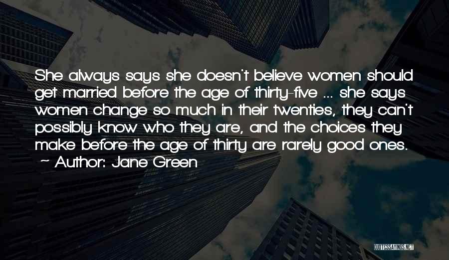 Thirty Five Quotes By Jane Green