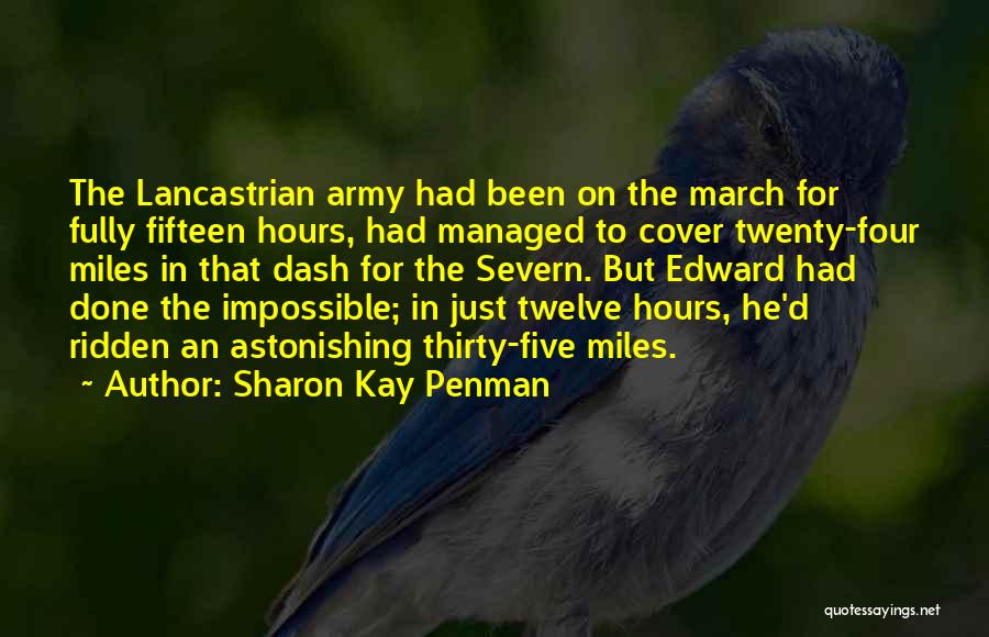 Thirty Five Quotes By Sharon Kay Penman