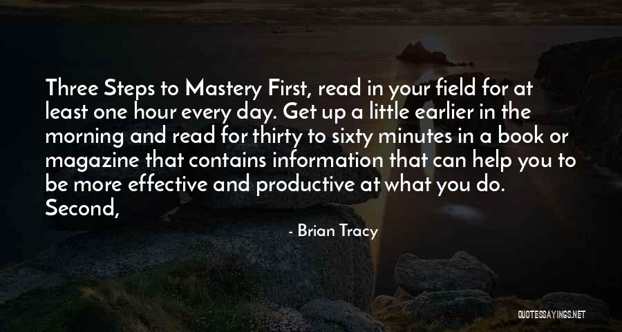 Thirty Minutes Quotes By Brian Tracy