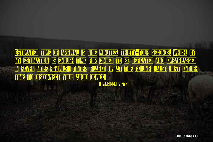 Thirty Minutes Quotes By Marissa Meyer Thirty Minutes Quotes By Marissa Meyer