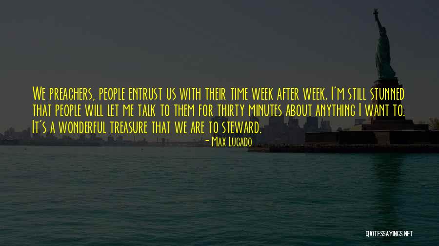 Thirty Minutes Quotes By Max Lucado Thirty Minutes Quotes By Max Lucado