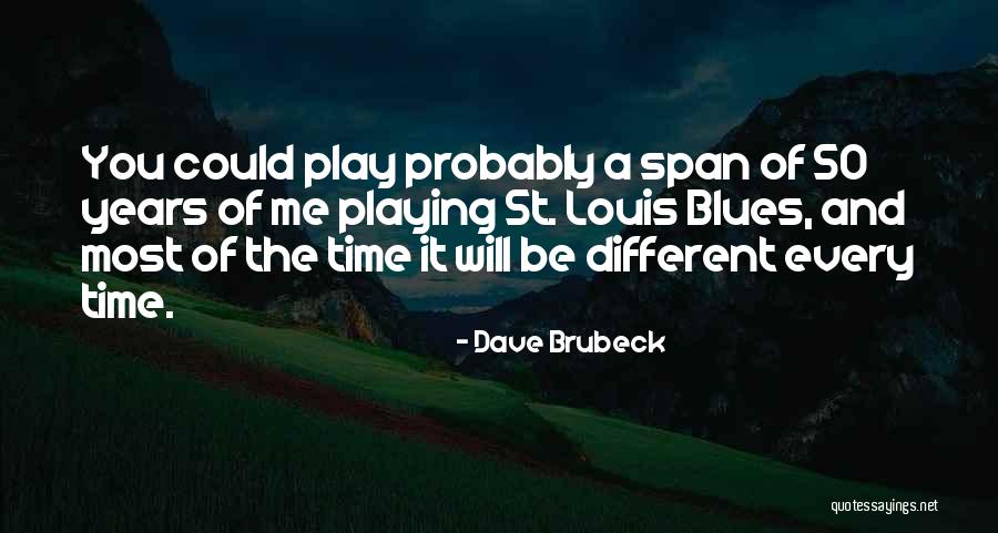 Thirty Six Stratagems Quotes By Dave Brubeck Thirty Six Stratagems Quotes By Dave Brubeck