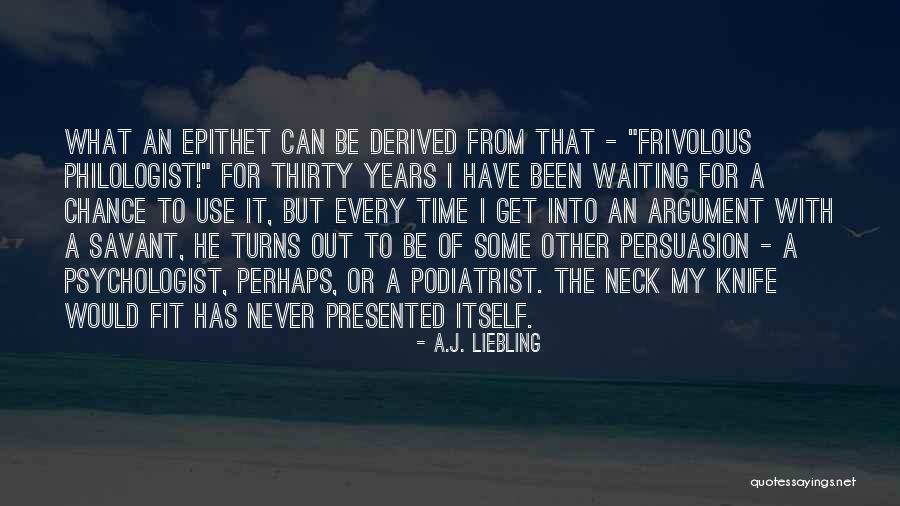 Thirty Some Quotes By A.J. Liebling Thirty Some Quotes By A.J. Liebling