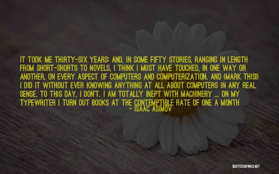 Thirty Some Quotes By Isaac Asimov Thirty Some Quotes By Isaac Asimov