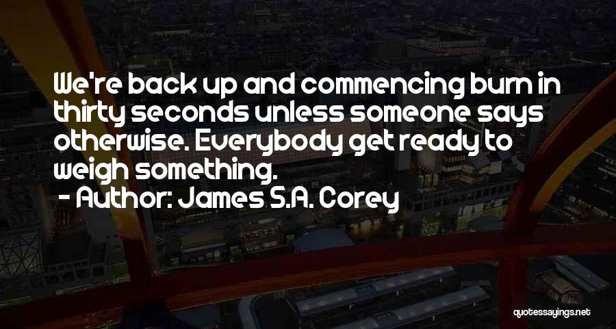 Thirty Something Quotes By James S.A. Corey