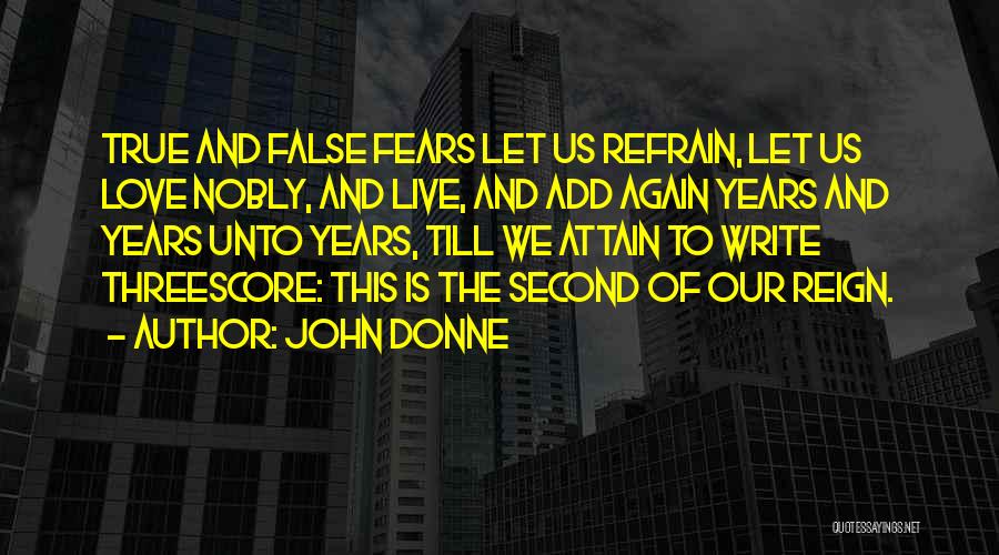 Thirty Years Anniversary Quotes By John Donne
