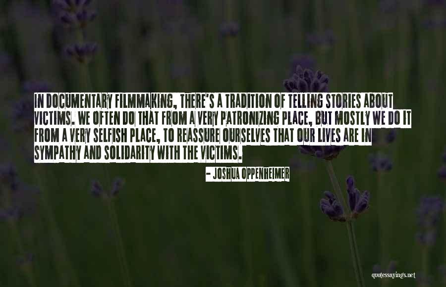 Thirumudi Acted Quotes By Joshua Oppenheimer Thirumudi Acted Quotes By Joshua Oppenheimer