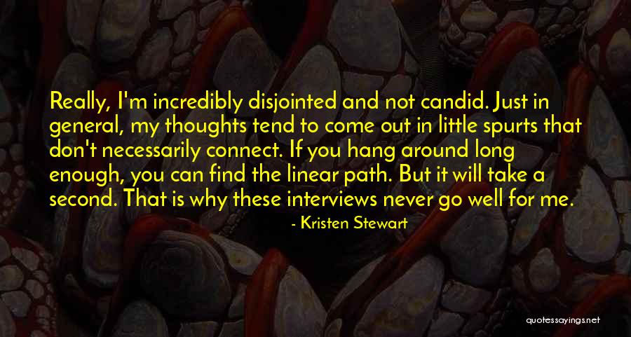 Thirumudikkunnu Quotes By Kristen Stewart Thirumudikkunnu Quotes By Kristen Stewart