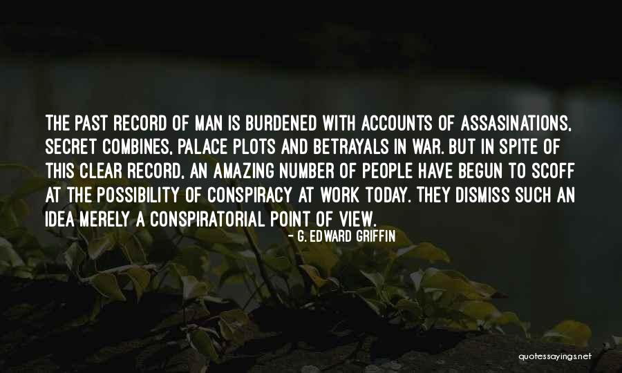 This Amazing Man Quotes By G. Edward Griffin This Amazing Man Quotes By G. Edward Griffin