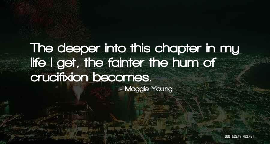 This Chapter Of My Life Quotes By Maggie Young This Chapter Of My Life Quotes By Maggie Young