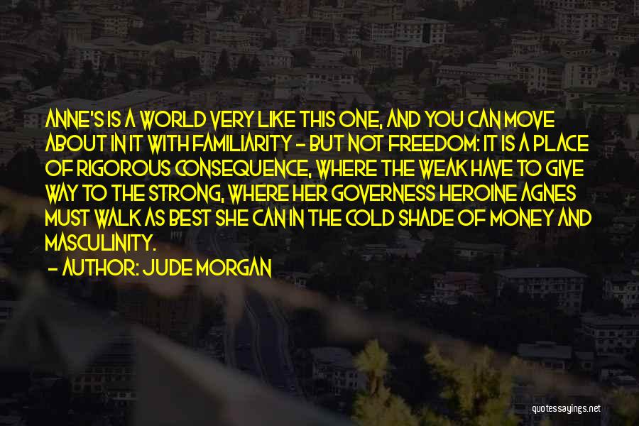 This Cold World Quotes By Jude Morgan