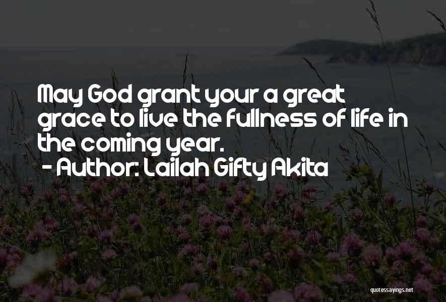 This Coming New Year Quotes By Lailah Gifty Akita