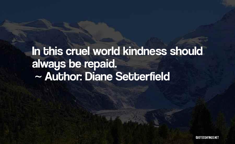 This Cruel World Quotes By Diane Setterfield