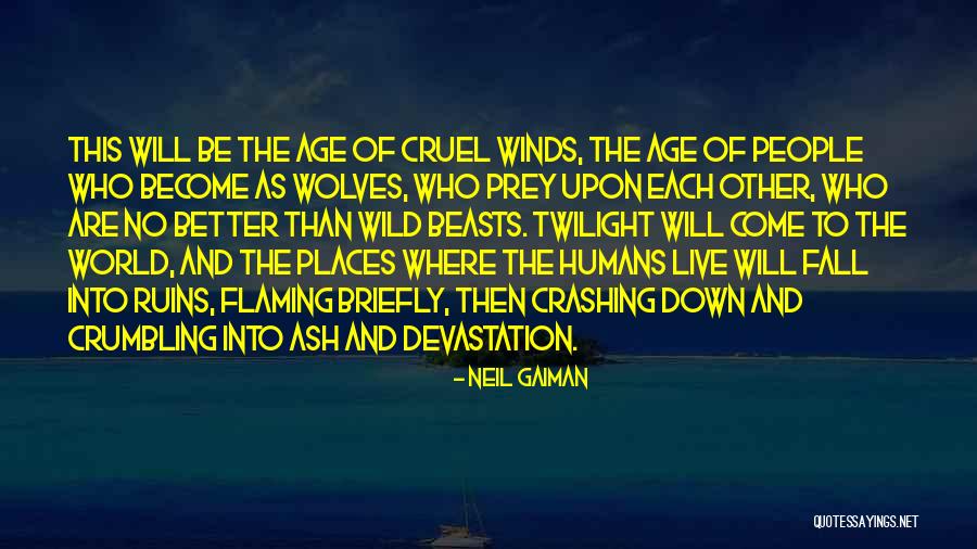 This Cruel World Quotes By Neil Gaiman