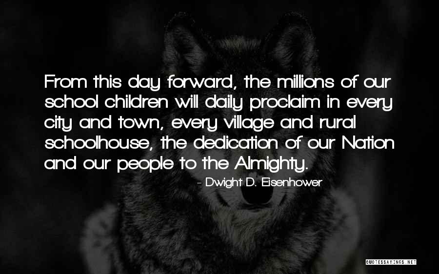This Day Forward Quotes By Dwight D. Eisenhower This Day Forward Quotes By Dwight D. Eisenhower