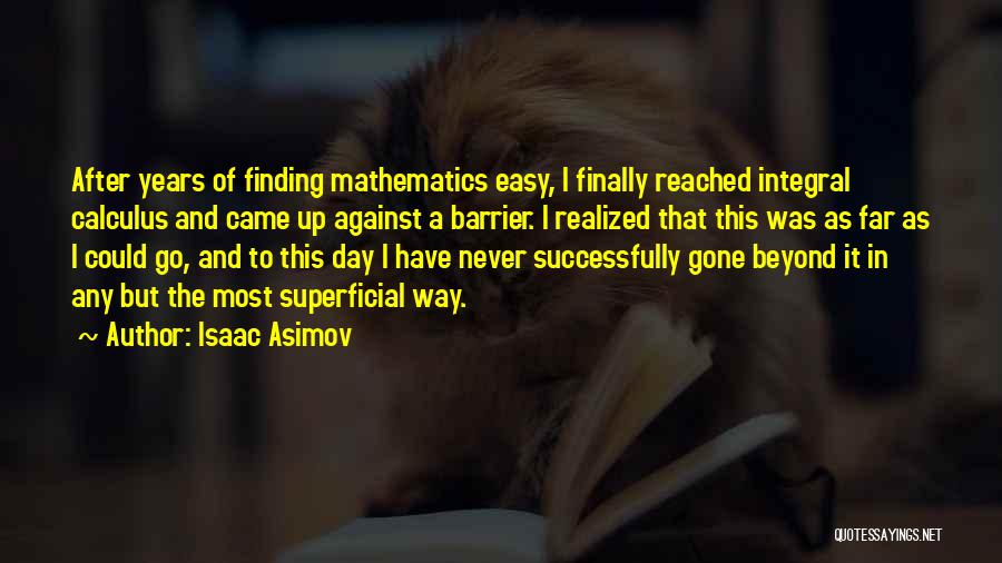 This Day Quotes By Isaac Asimov