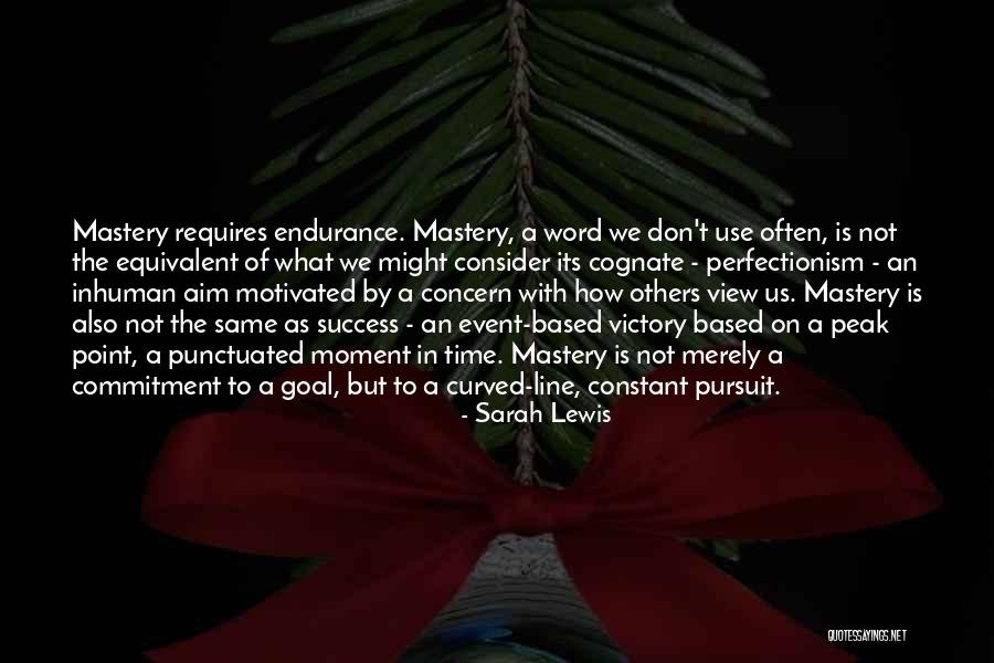 This Event Requires Quotes By Sarah Lewis This Event Requires Quotes By Sarah Lewis
