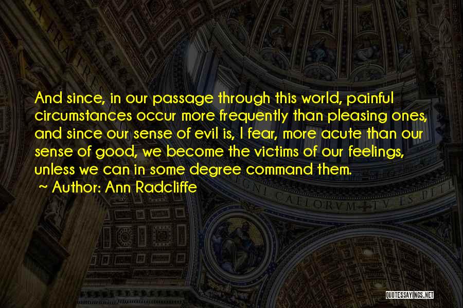 This Evil World Quotes By Ann Radcliffe