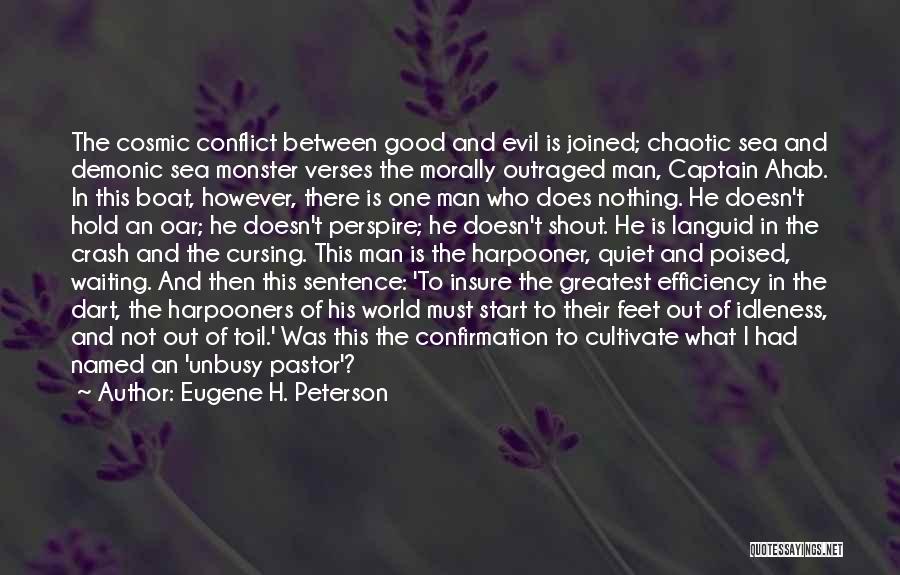 This Evil World Quotes By Eugene H. Peterson