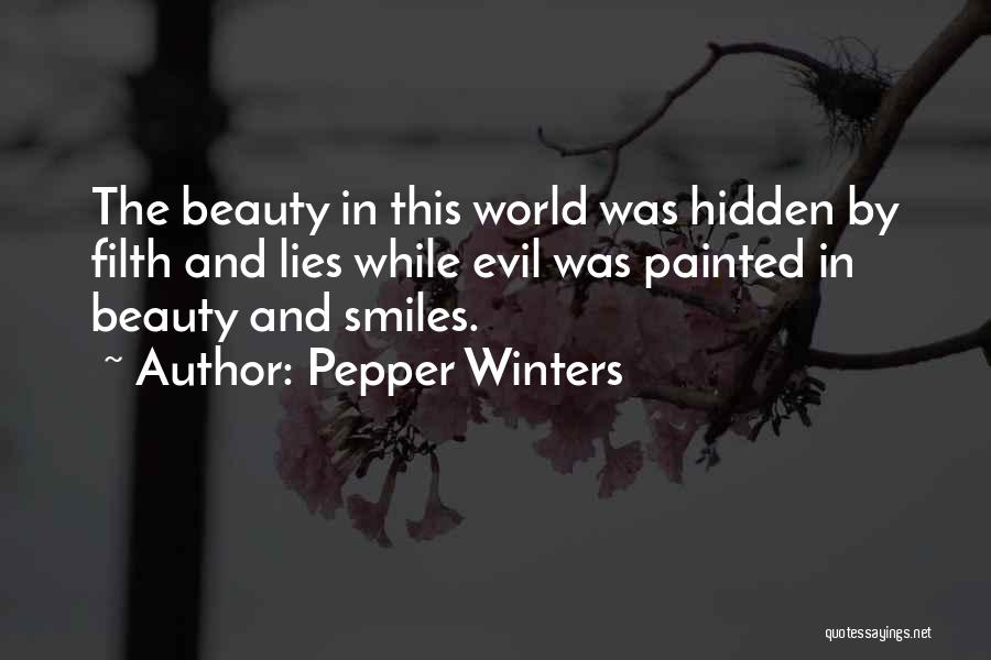 This Evil World Quotes By Pepper Winters