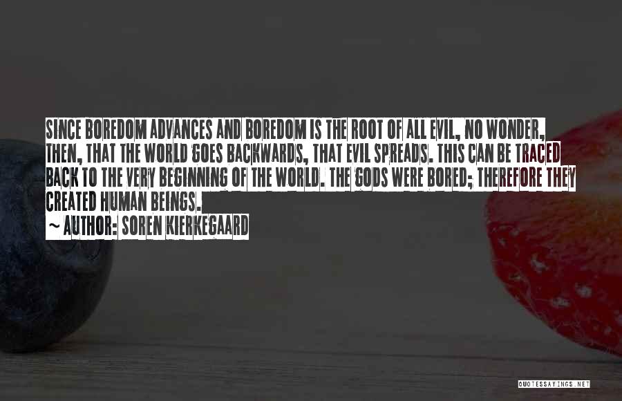 This Evil World Quotes By Soren Kierkegaard This Evil World Quotes By Soren Kierkegaard