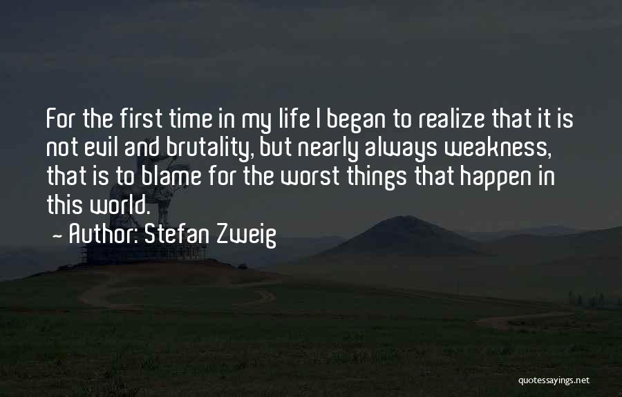 This Evil World Quotes By Stefan Zweig