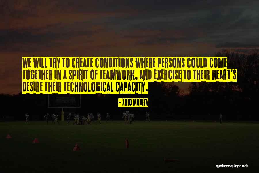 This Exercise Conditions Quotes By Akio Morita This Exercise Conditions Quotes By Akio Morita