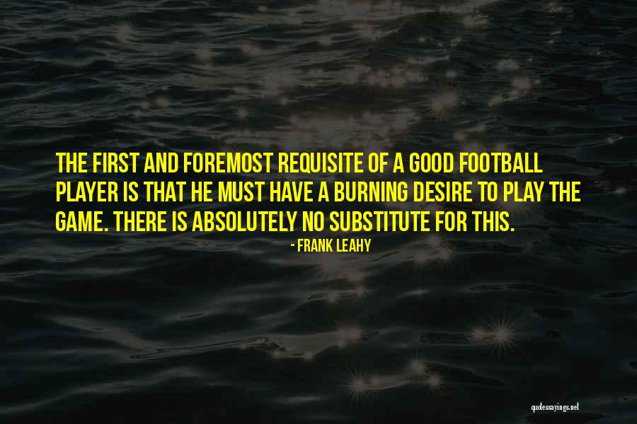 This Football Game Quotes By Frank Leahy This Football Game Quotes By Frank Leahy