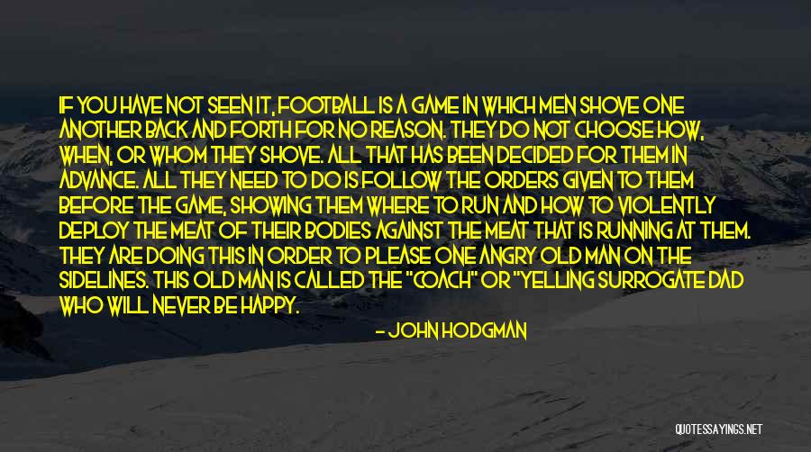 This Football Game Quotes By John Hodgman This Football Game Quotes By John Hodgman