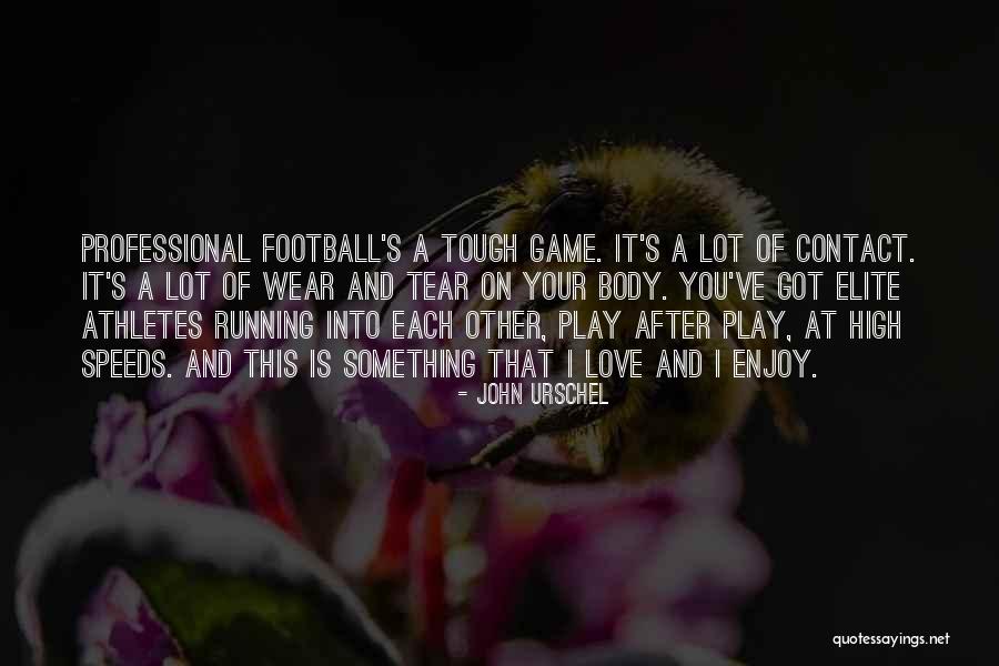 This Football Game Quotes By John Urschel This Football Game Quotes By John Urschel