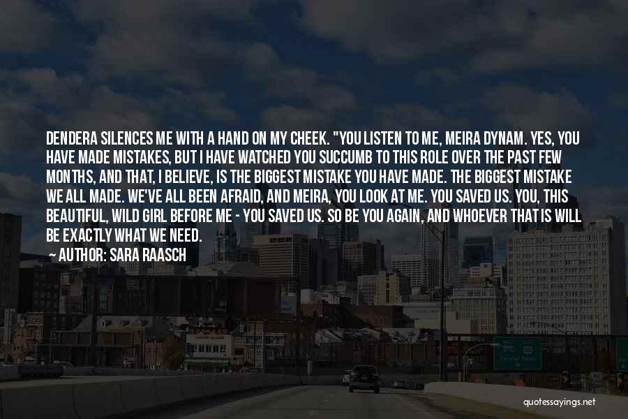 This Girl Is Beautiful Quotes By Sara Raasch