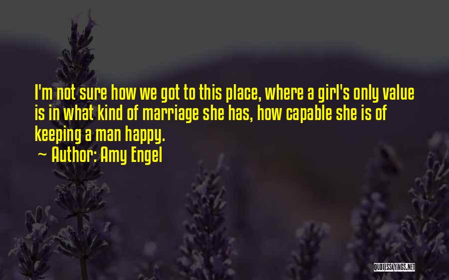 This Girl Is Happy Quotes By Amy Engel