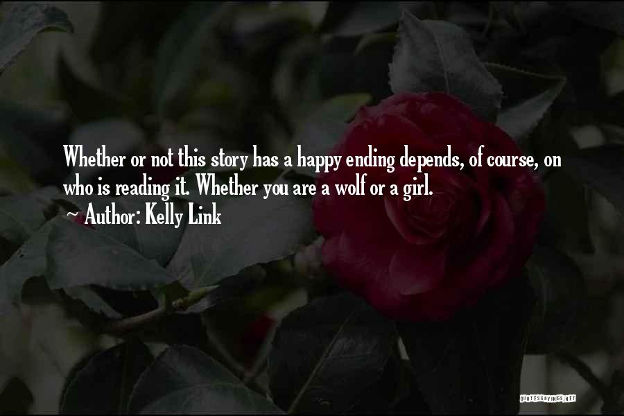 This Girl Is Happy Quotes By Kelly Link