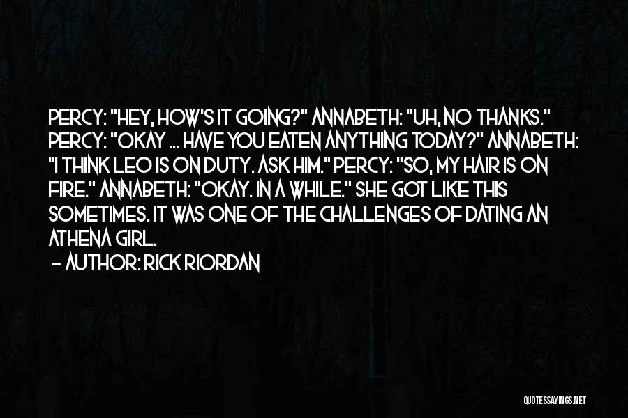 This Girl Is On Fire Quotes By Rick Riordan