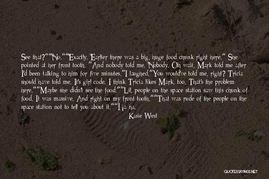 This Girl Likes You Quotes By Kasie West This Girl Likes You Quotes By Kasie West