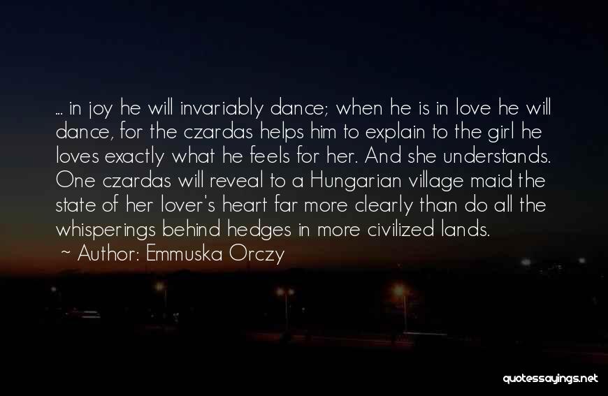 This Girl Loves You Quotes By Emmuska Orczy This Girl Loves You Quotes By Emmuska Orczy