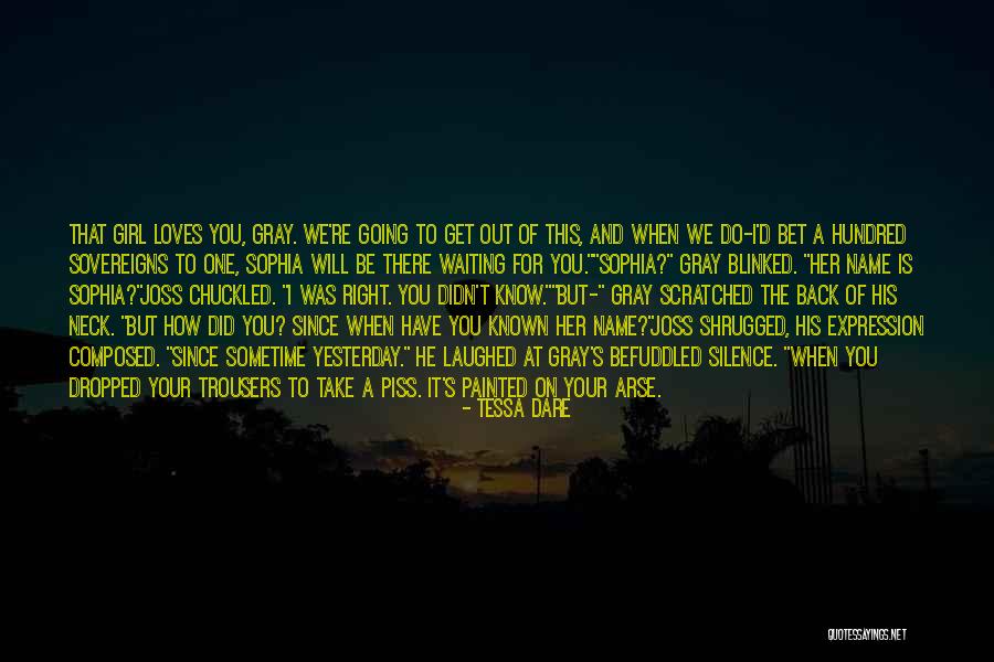 This Girl Loves You Quotes By Tessa Dare This Girl Loves You Quotes By Tessa Dare