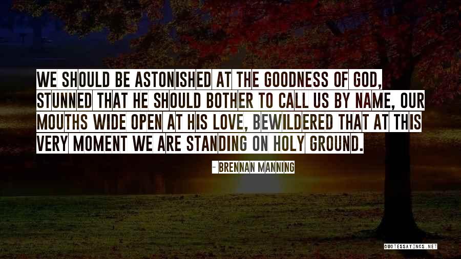 This Holy Ground Quotes By Brennan Manning This Holy Ground Quotes By Brennan Manning