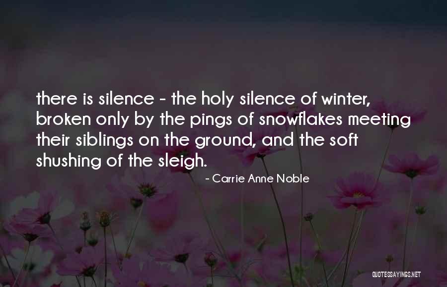 This Holy Ground Quotes By Carrie Anne Noble This Holy Ground Quotes By Carrie Anne Noble